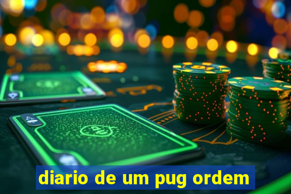 diario de um pug ordem